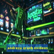 andreza urach xvideos